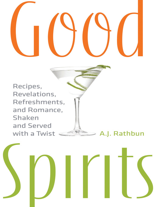 Title details for Good Spirits by A.J. Rathbun - Available